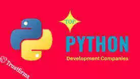 Top 10 Python & Django Web App Companies (Hire Best)